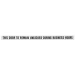 660-RKW Decal "This Door To Remain Open During Business Hours"